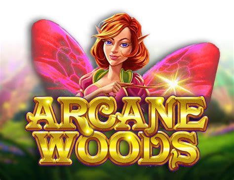 Arcane Woods Slot Grátis